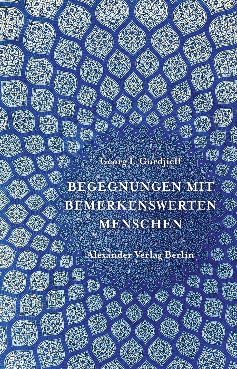 Cover: 9783895813108 | Begegnungen mit bemerkenswerten Menschen | Georg I Gurdjieff | Buch