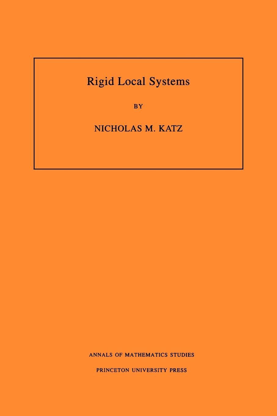 Cover: 9780691011189 | Rigid Local Systems. (AM-139), Volume 139 | Nicholas M. Katz | Buch