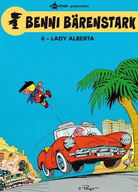 Cover: 9783868699371 | Benni Bärenstark 06. Lady Alberta | Peyo | Buch | 54 S. | Deutsch