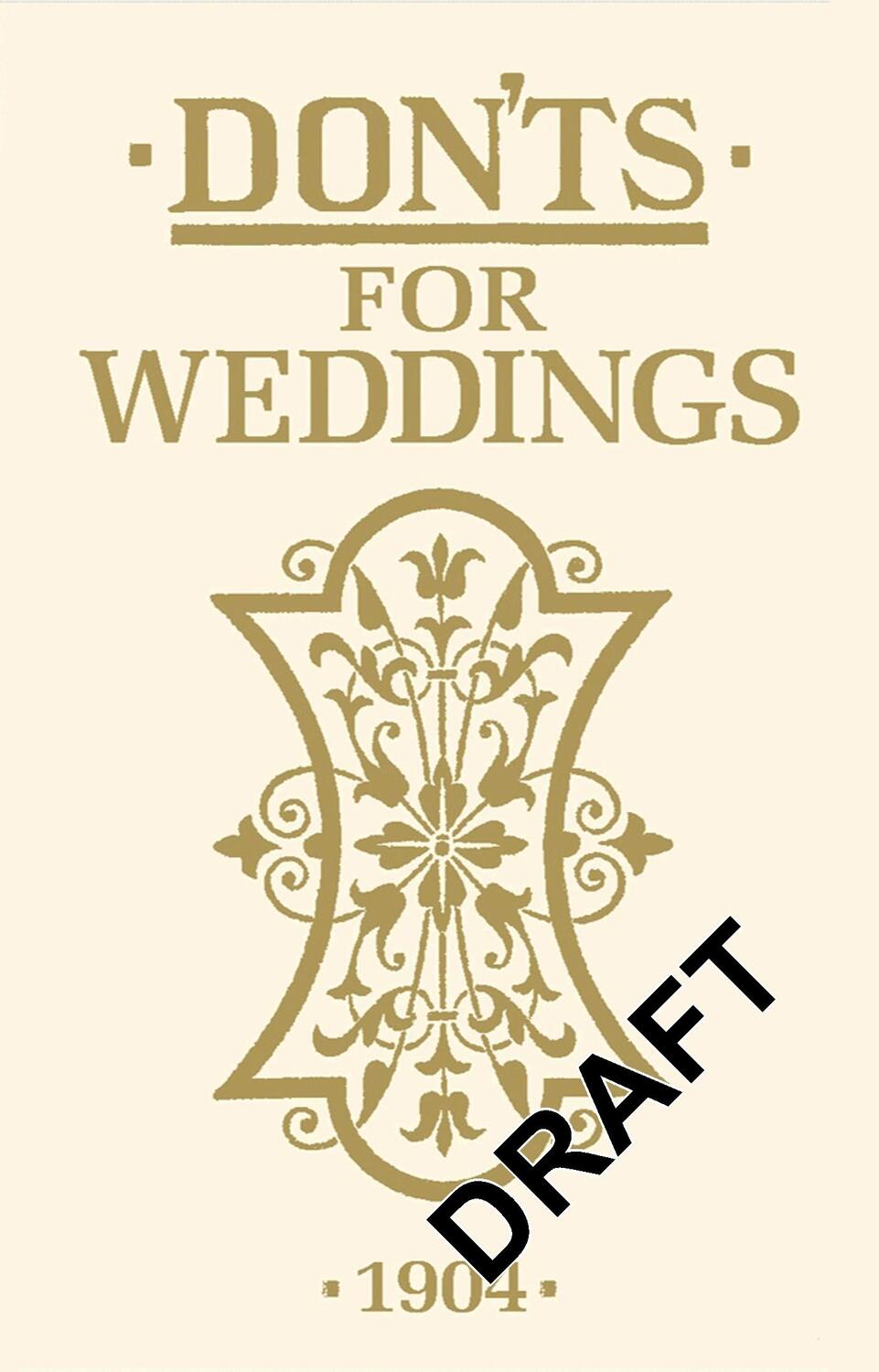 Autor: 9781408170847 | Don'ts for Weddings | Buch | Gebunden | Englisch | 2012