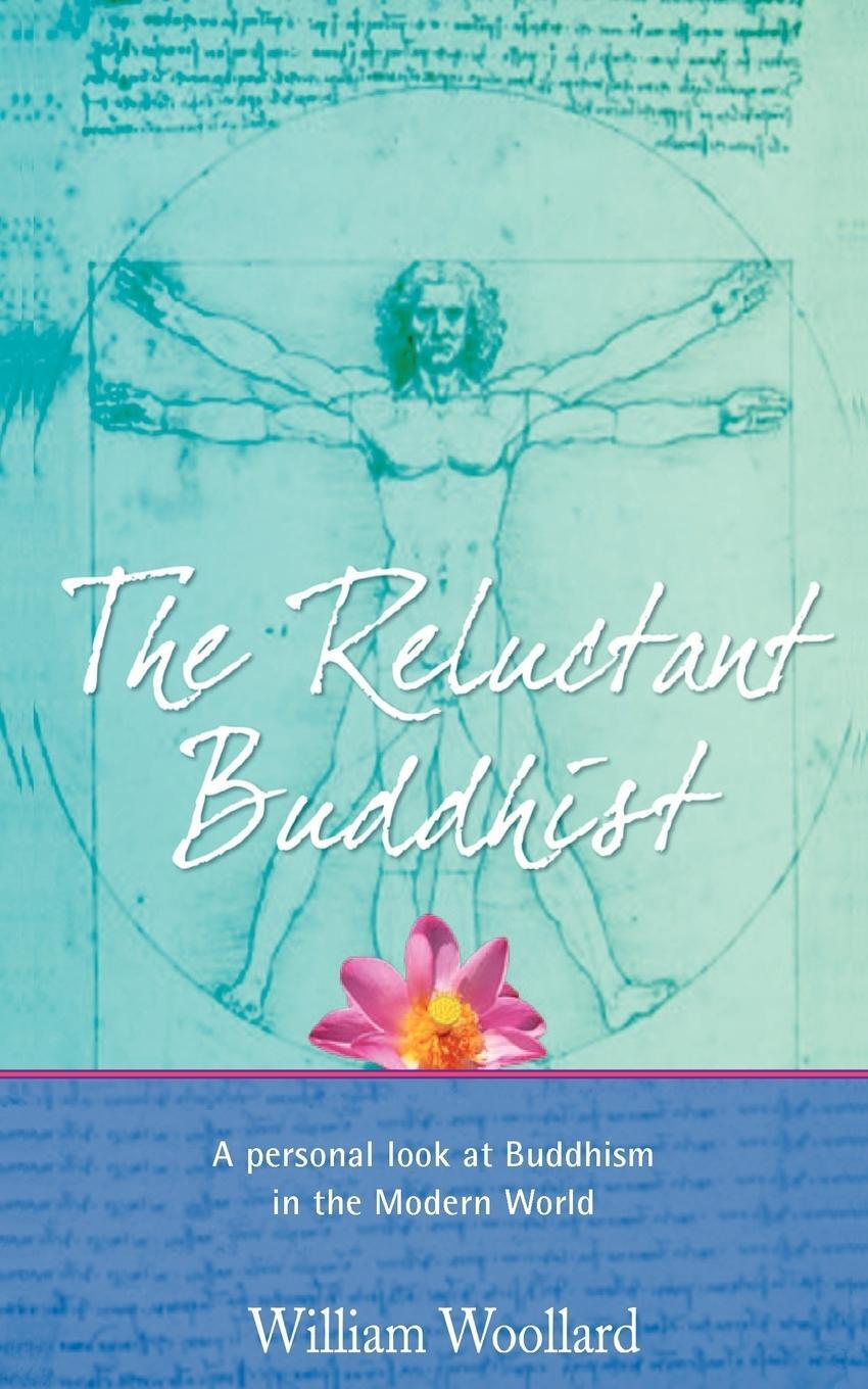 Cover: 9781906210359 | The Reluctant Buddhist | William Woollard | Taschenbuch | Paperback