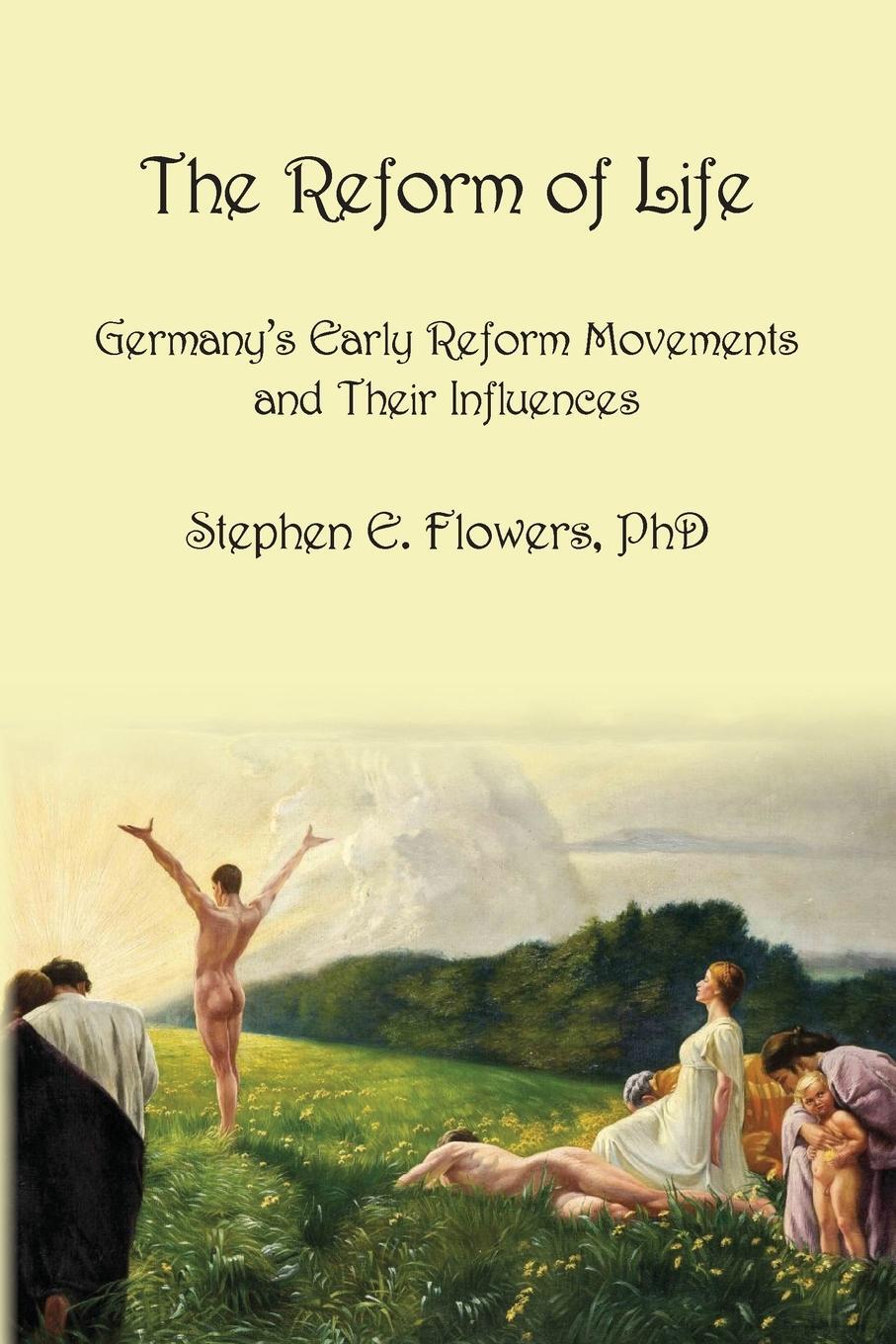 Cover: 9781885972842 | The Reform of Life | Stephen E. Flowers | Taschenbuch | Paperback