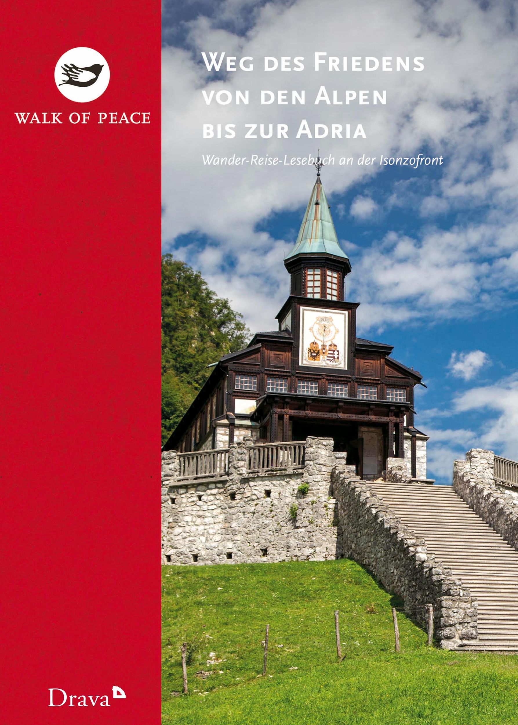 Cover: 9783854359012 | Weg des Friedens von den Alpen bis zur Adria | Tadej Koren | Buch