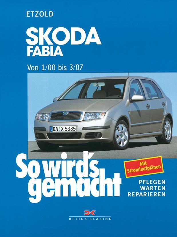 Cover: 9783768815529 | Skoda Fabia ab 1/00 | Pflegen - warten - reparieren | Etzold | Buch
