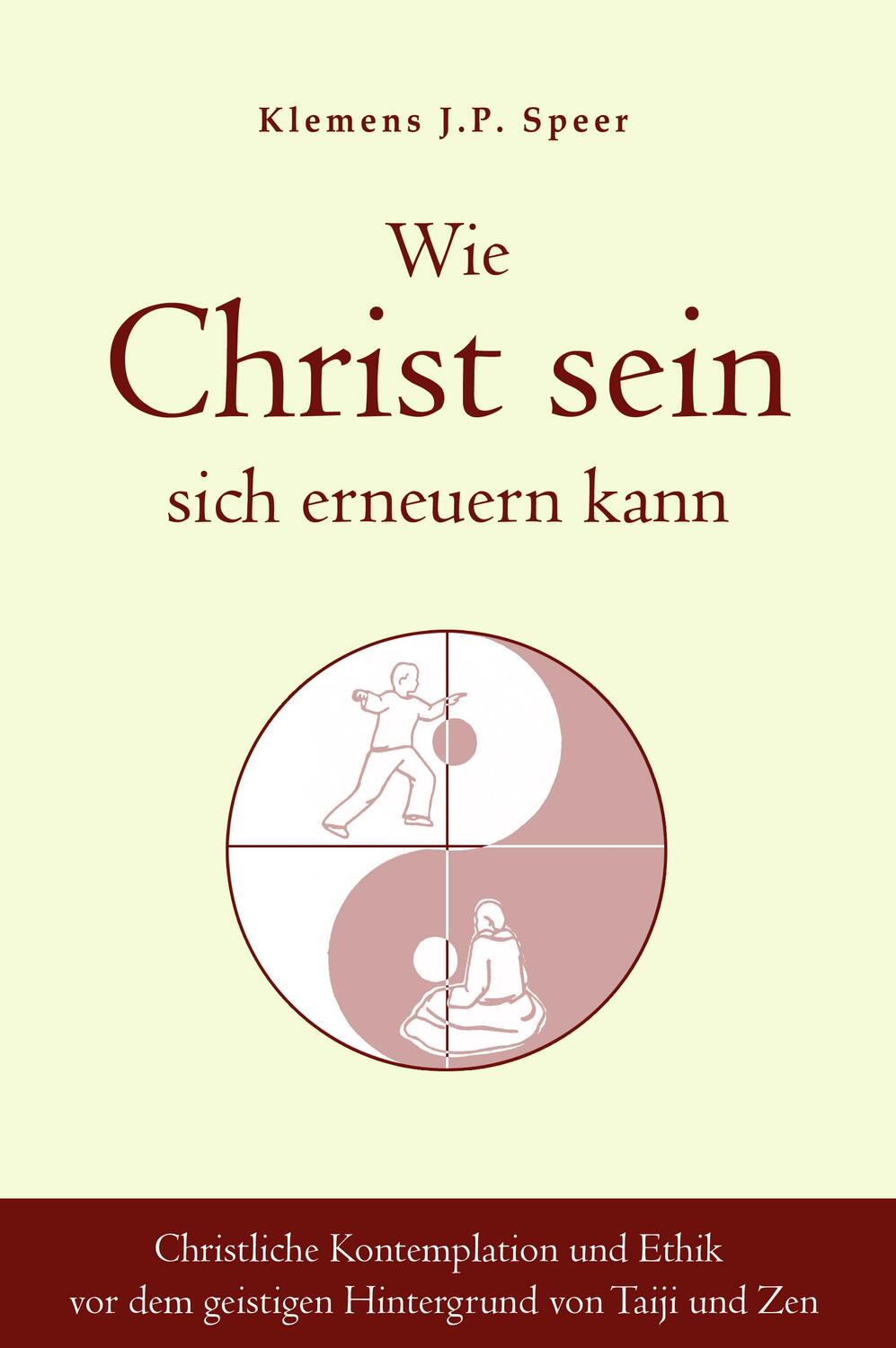 Cover: 9783910660298 | Wie Christ sein sich erneuern kann | Klemens J. P. Speer | Taschenbuch