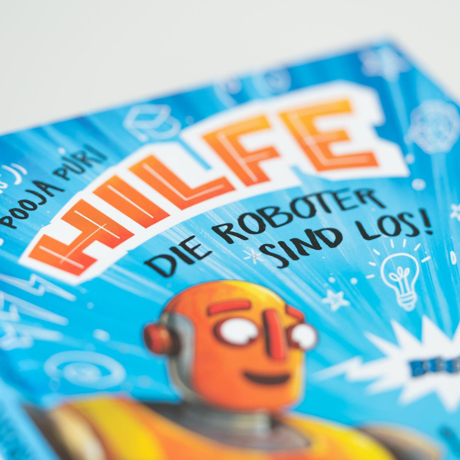 Bild: 9783505150852 | Hilfe, die Roboter sind los! | Pooja Puri | Buch | Achtung! | 315 S.