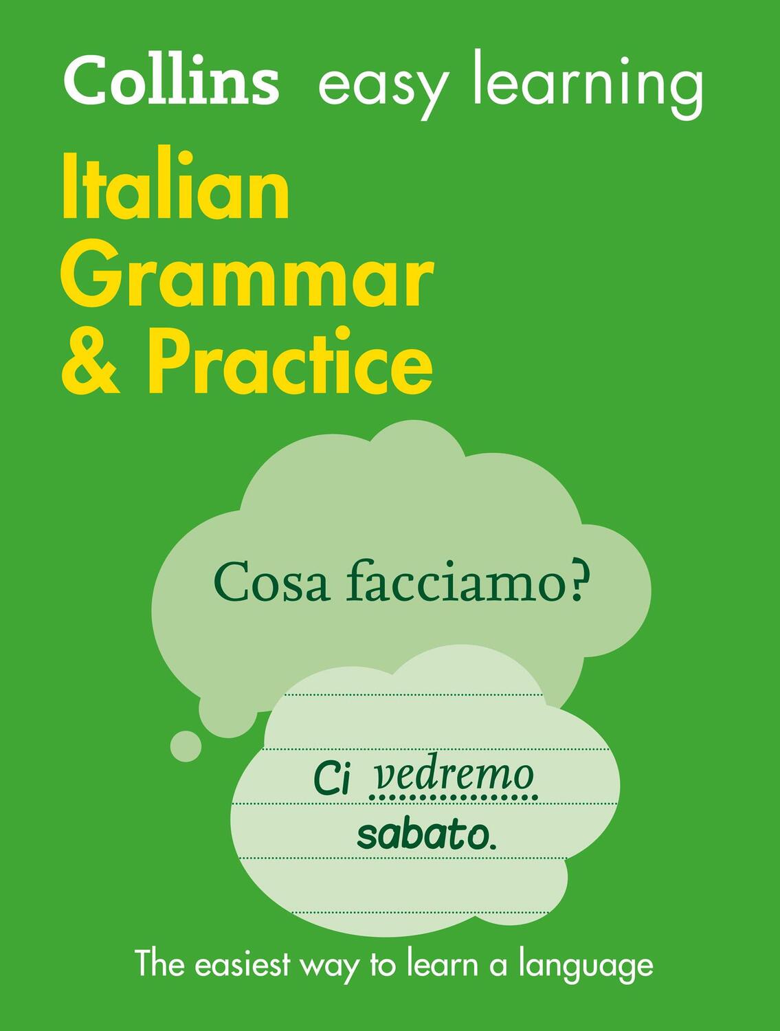 Cover: 9780008141660 | Easy Learning Italian Grammar and Practice | Collins Dictionaries