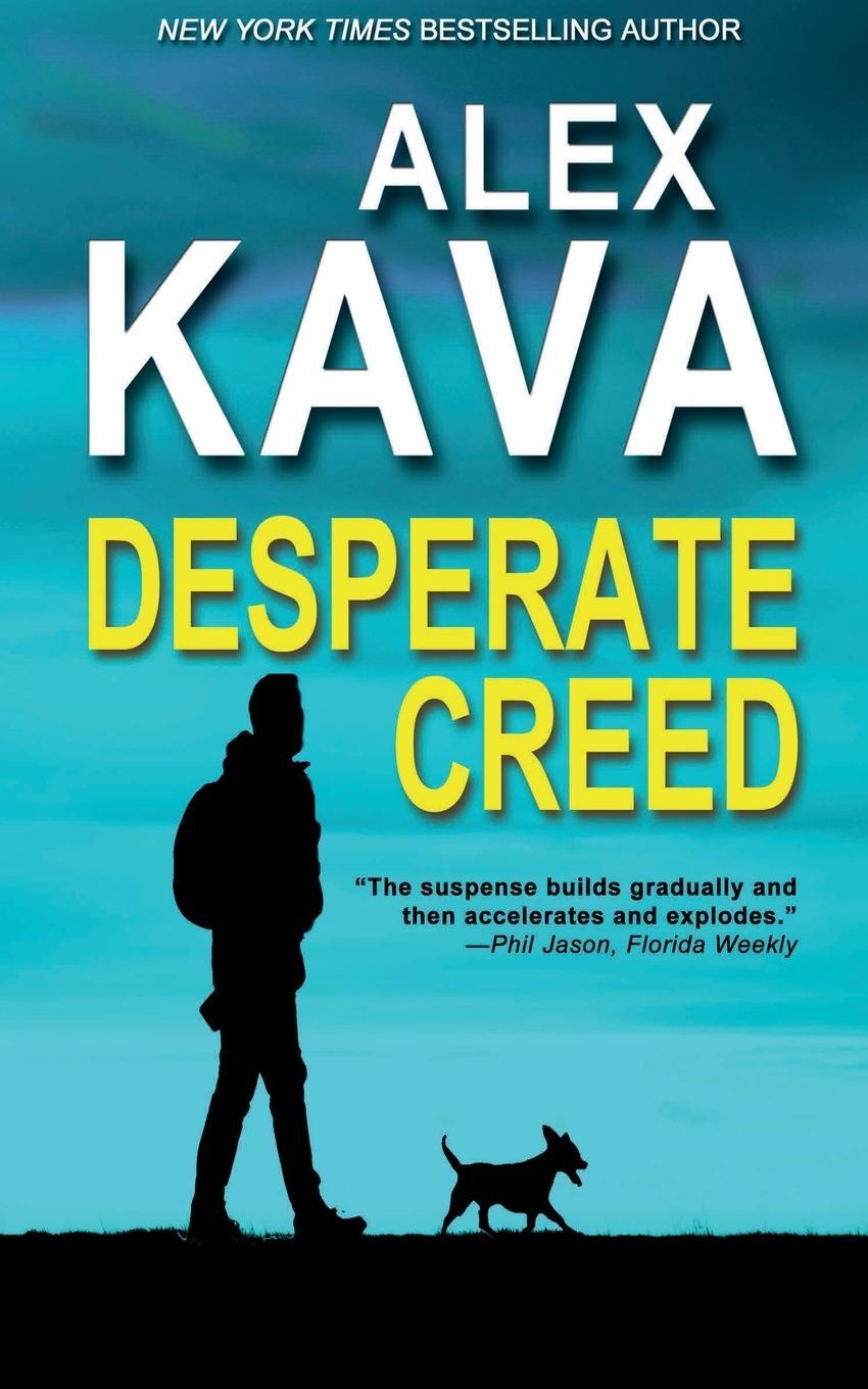 Cover: 9781732006423 | Desperate Creed | (Book 5 Ryder Creed K-9 Mystery) | Alex Kava | Buch