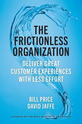 Cover: 9781523000142 | The Frictionless Organization | Bill Price (u. a.) | Buch | Englisch