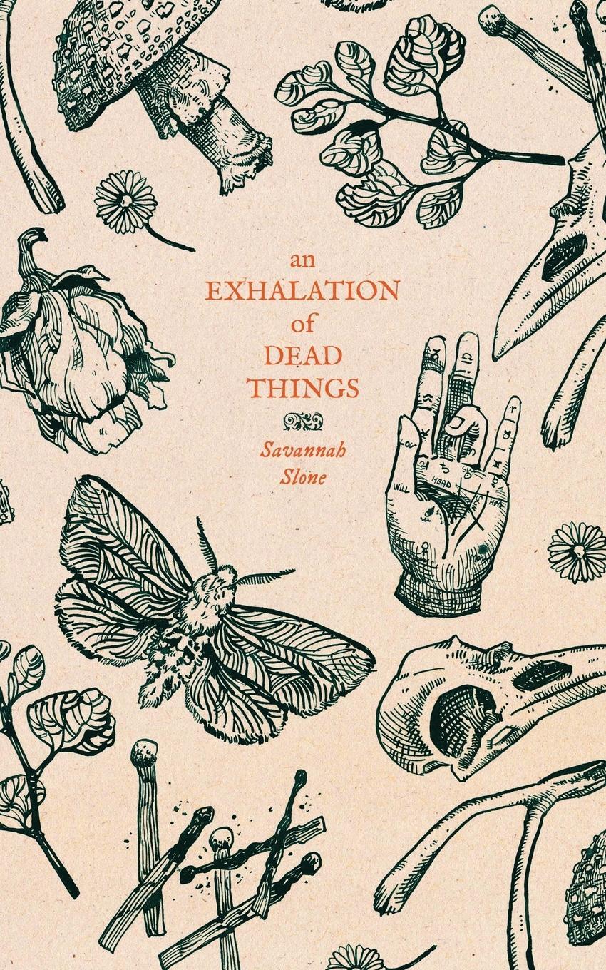 Cover: 9781944866945 | An Exhalation of Dead Things | Savannah Slone | Taschenbuch | Englisch