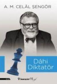 Cover: 9789751038678 | Dahi Diktatör | Ali Mehmet Celal sengör | Taschenbuch | Türkisch
