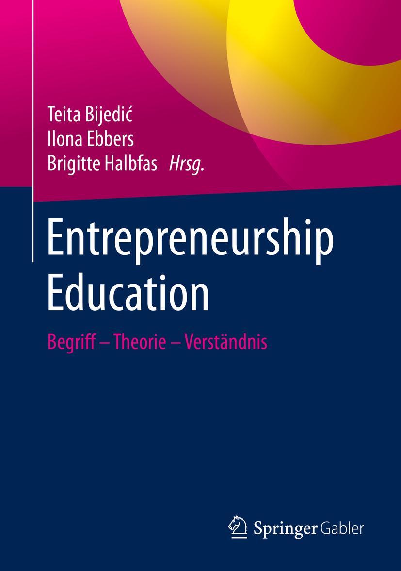 Cover: 9783658273262 | Entrepreneurship Education | Begriff - Theorie - Verständnis | Buch