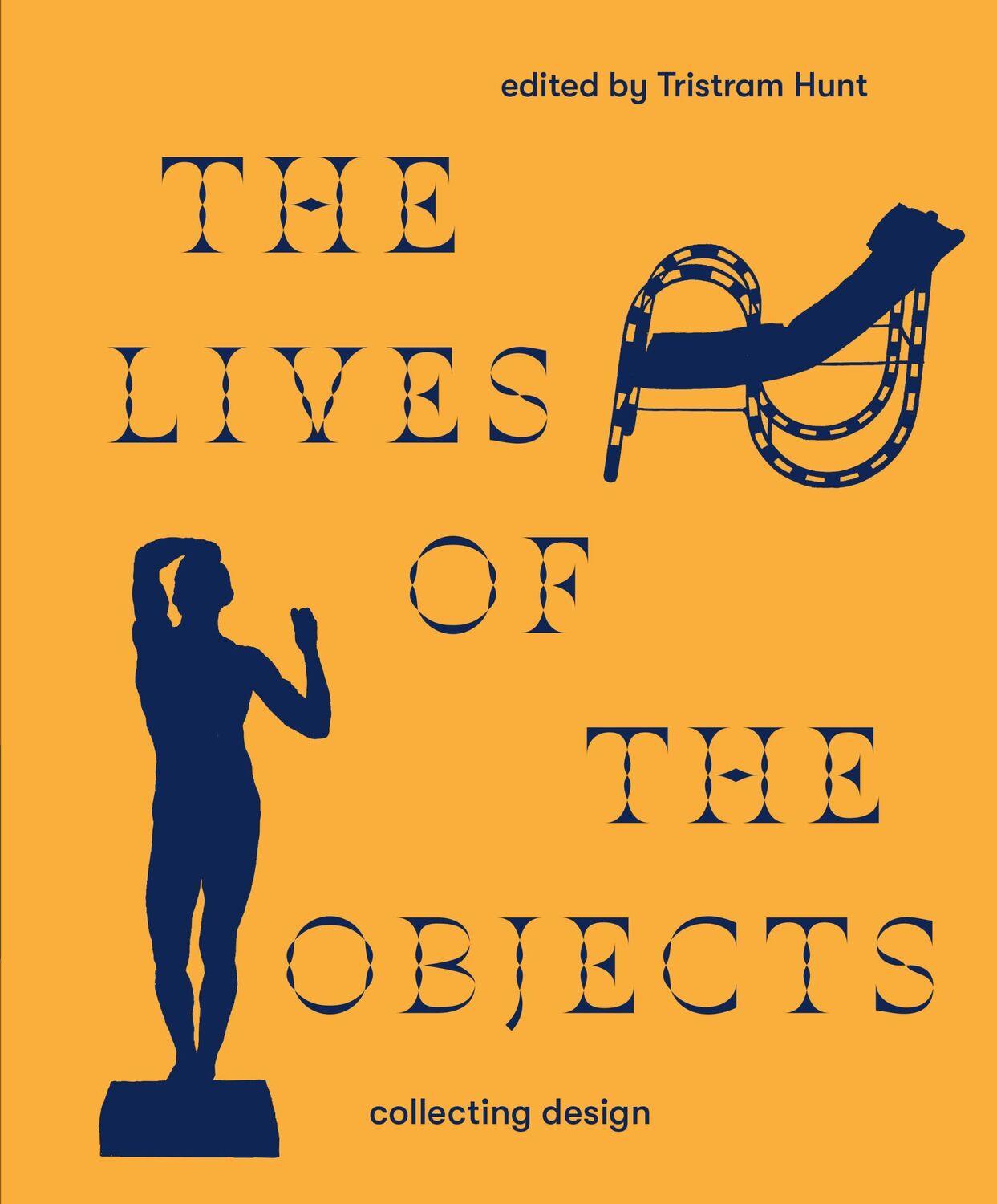 Cover: 9781851779727 | The Lives of the Objects | Collecting Design | Tristram Hunt | Buch