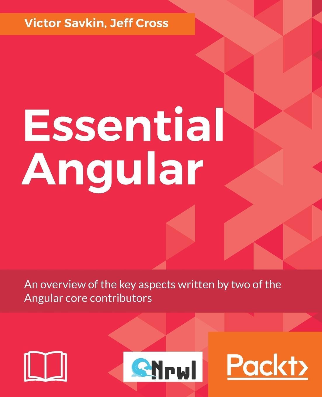 Cover: 9781788293761 | Essential Angular | Victor Savkin (u. a.) | Taschenbuch | Paperback