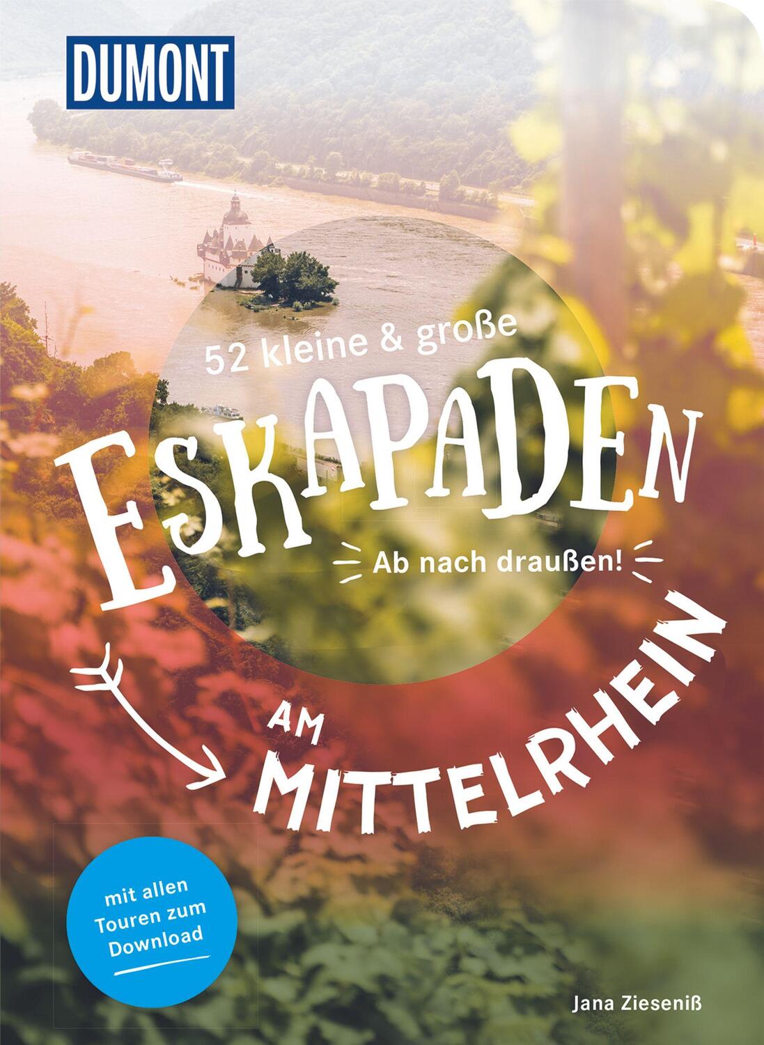 Cover: 9783616110288 | 52 kleine & große Eskapaden am Mittelrhein | Ab nach draußen! | Buch