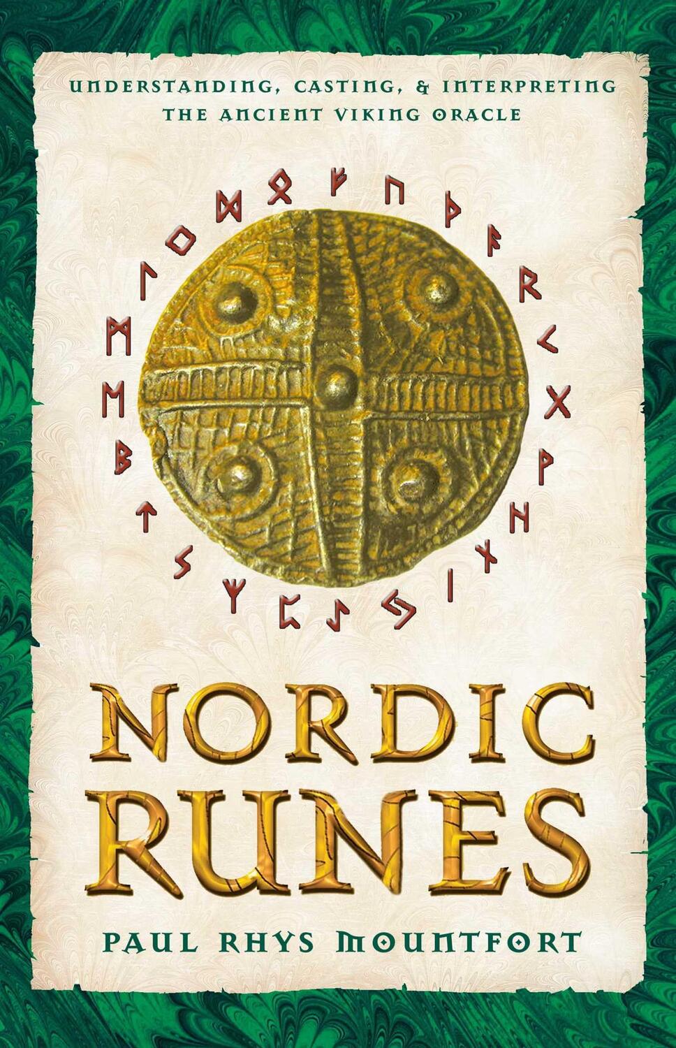 Cover: 9780892810932 | Nordic Runes: Understanding, Casting, and Interpreting the Ancient...