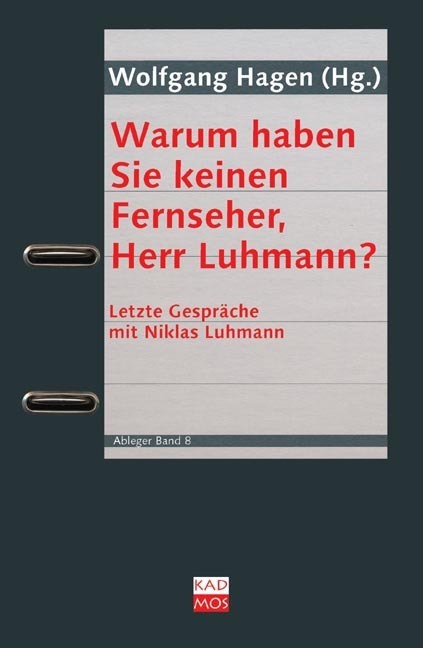 Cover: 9783865990709 | Warum haben Sie keinen Fernseher, Herr Luhmann? | Wolfgang Hagen