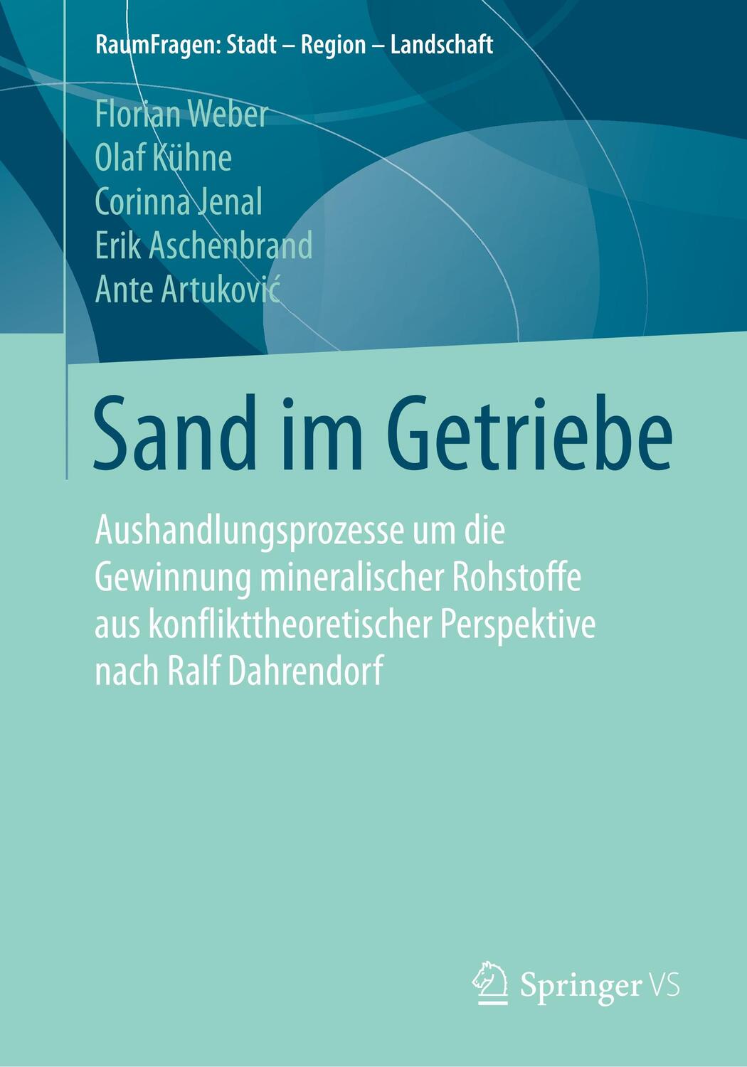 Cover: 9783658215255 | Sand im Getriebe | Florian Weber (u. a.) | Taschenbuch | Paperback | x