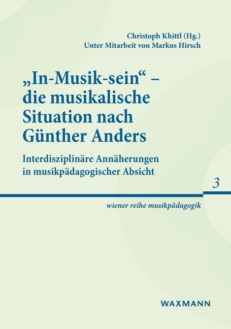 Cover: 9783830943921 | "In-Musik-sein" - die musikalische Situation nach Günther Anders