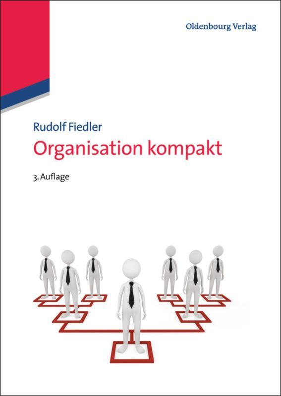 Cover: 9783486719451 | Organisation kompakt | Rudolf Fiedler | Buch | Deutsch | 2013