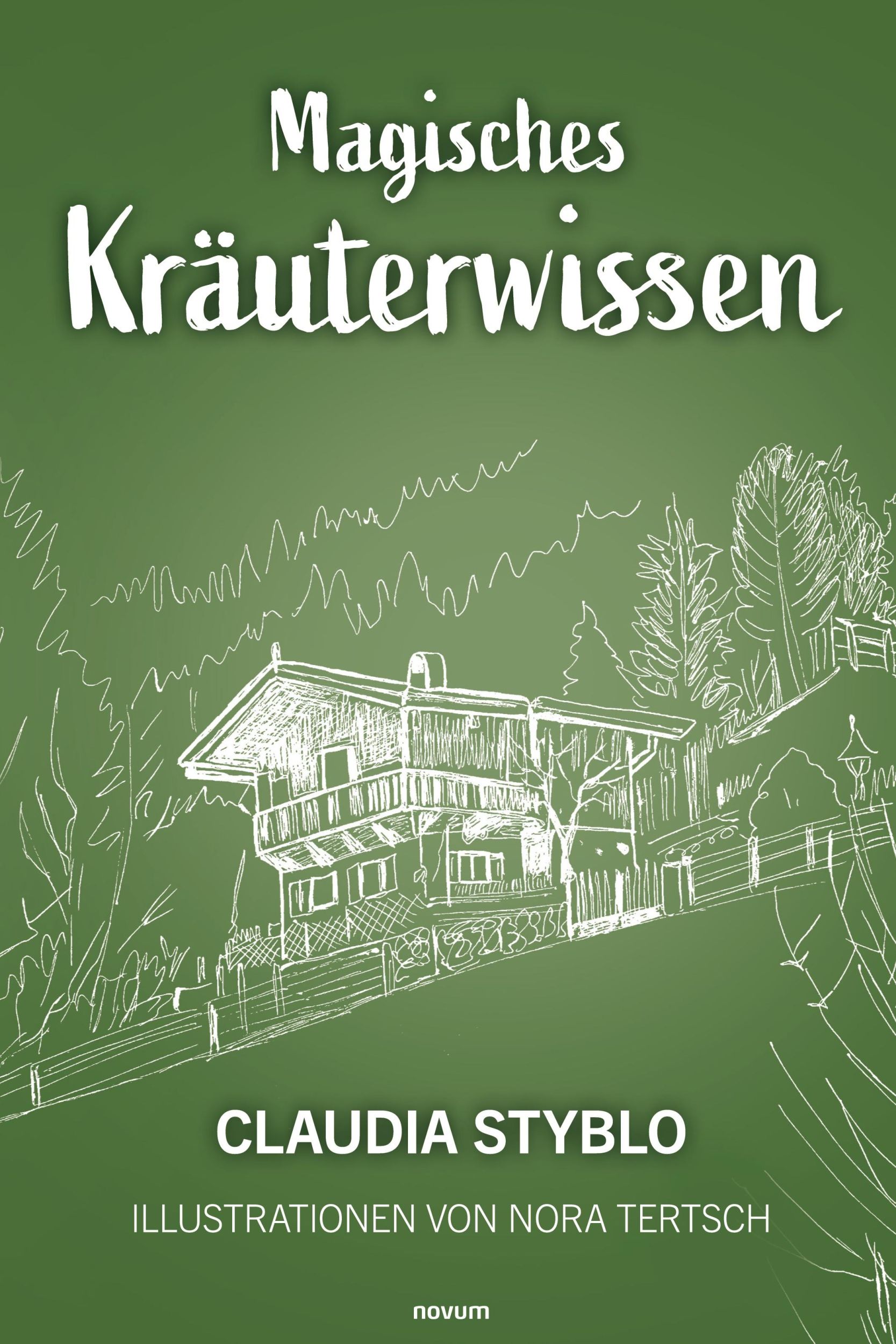 Cover: 9783991466192 | Magisches Kräuterwissen | Claudia Styblo | Taschenbuch | Paperback