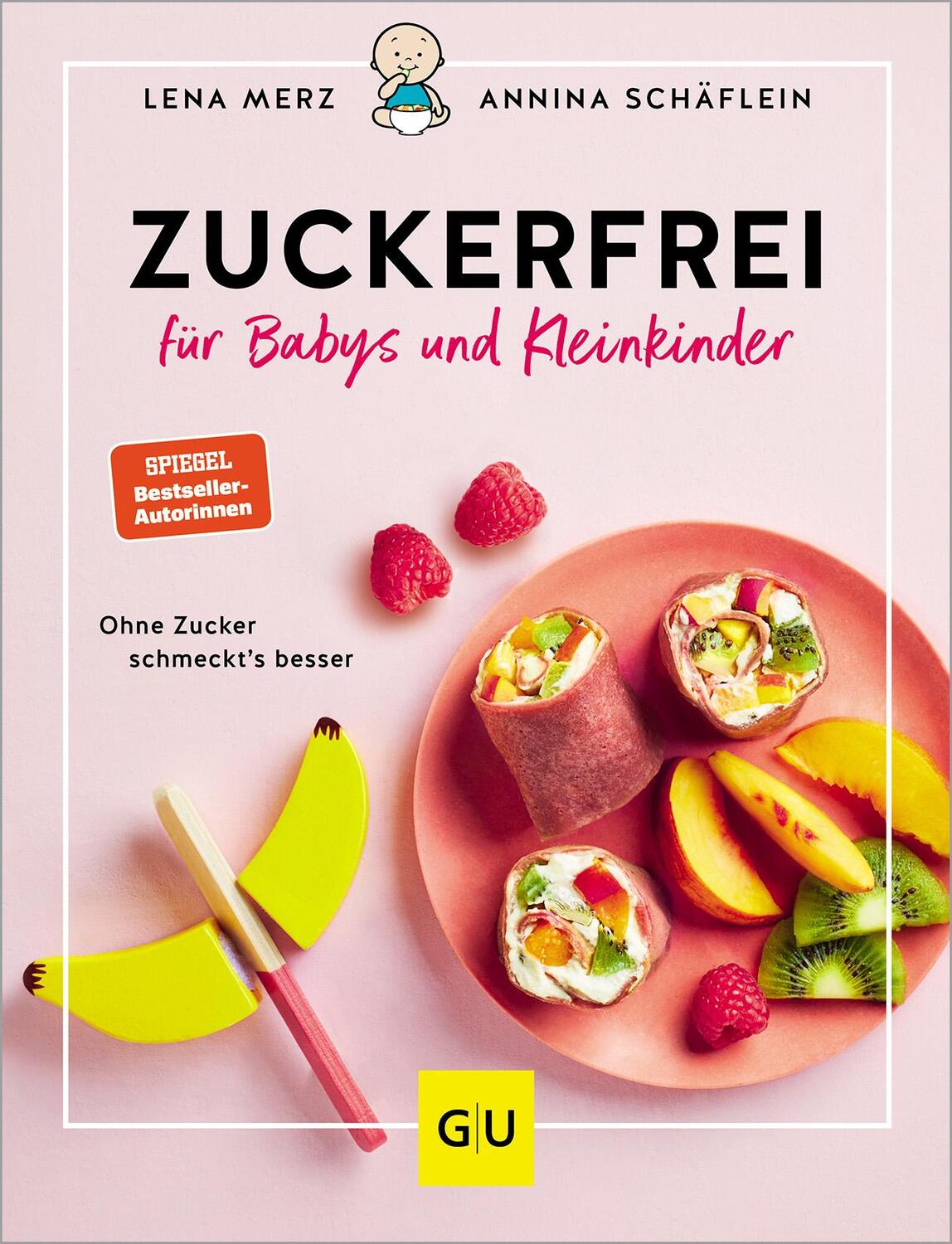 Cover: 9783833892769 | Zuckerfrei für Babys und Kleinkinder | Annina Schäflein (u. a.) | Buch