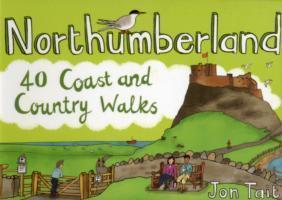 Cover: 9781907025310 | Northumberland | 40 Coast and Country Walks | Jon Tait | Taschenbuch