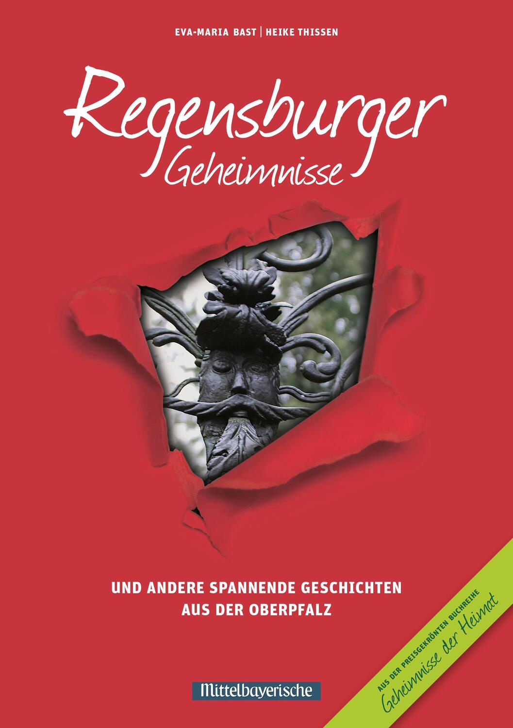 Cover: 9783981679649 | Regensburger Geheimnisse | Eva-Maria Bast | Taschenbuch | Deutsch