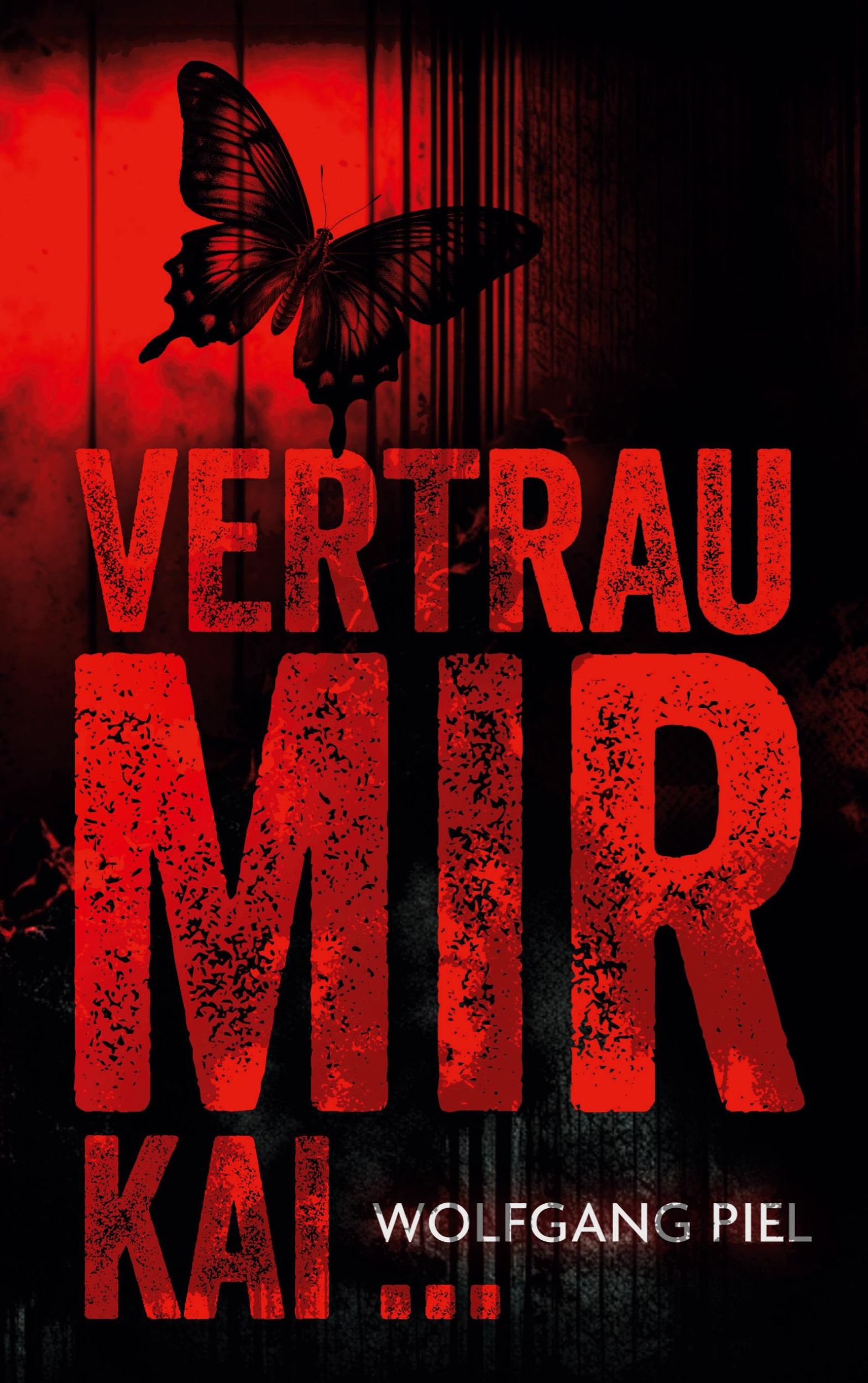 Cover: 9783759771896 | Vertrau mir, Kai ... | Wolfgang Piel | Taschenbuch | 222 S. | Deutsch