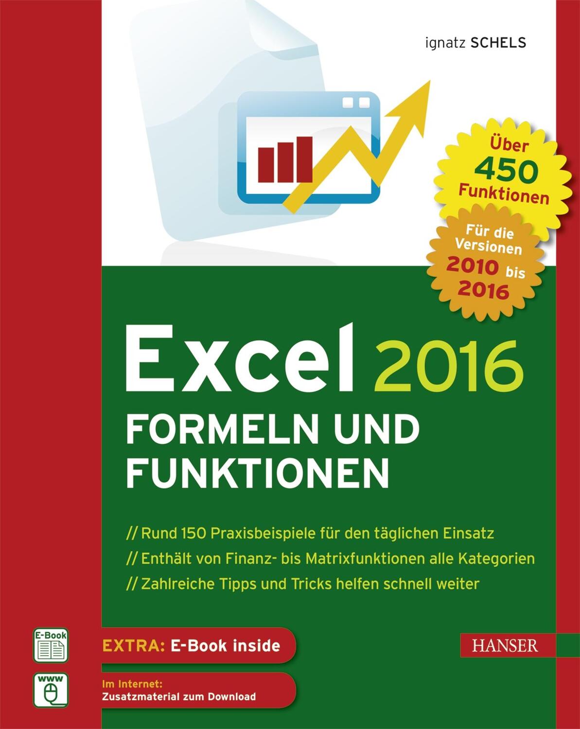 Cover: 9783446448025 | Excel 2016 Formeln und Funktionen | Ignatz Schels | Bundle | 1 Buch