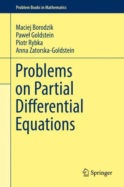 Cover: 9783030147334 | Problems on Partial Differential Equations | Maciej Borodzik (u. a.)
