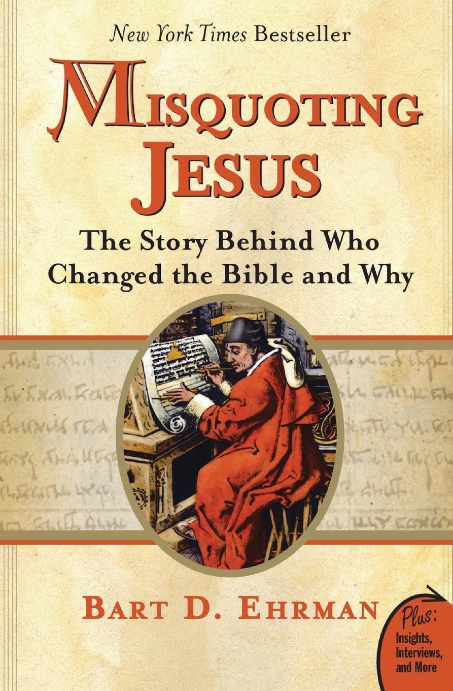 Cover: 9780060859510 | Misquoting Jesus | The Story Behind Who Changed the Bible and Why