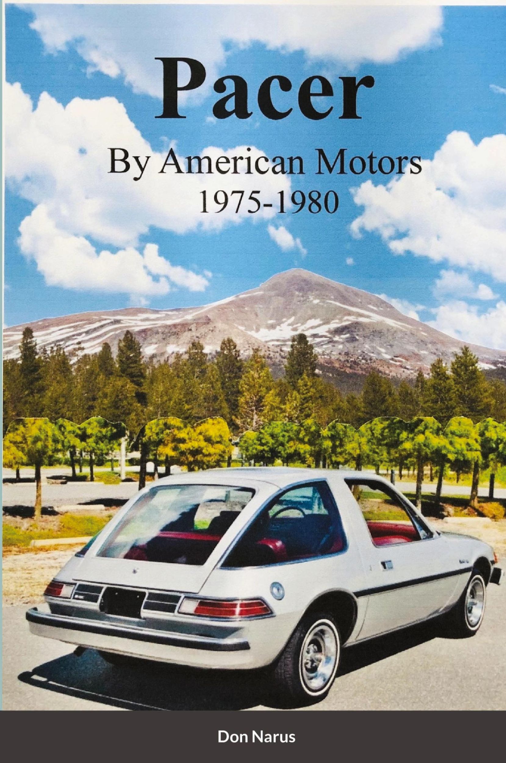 Cover: 9781312020955 | Pacer by American Motors 1975-1980 | Don Narus | Taschenbuch | 2021