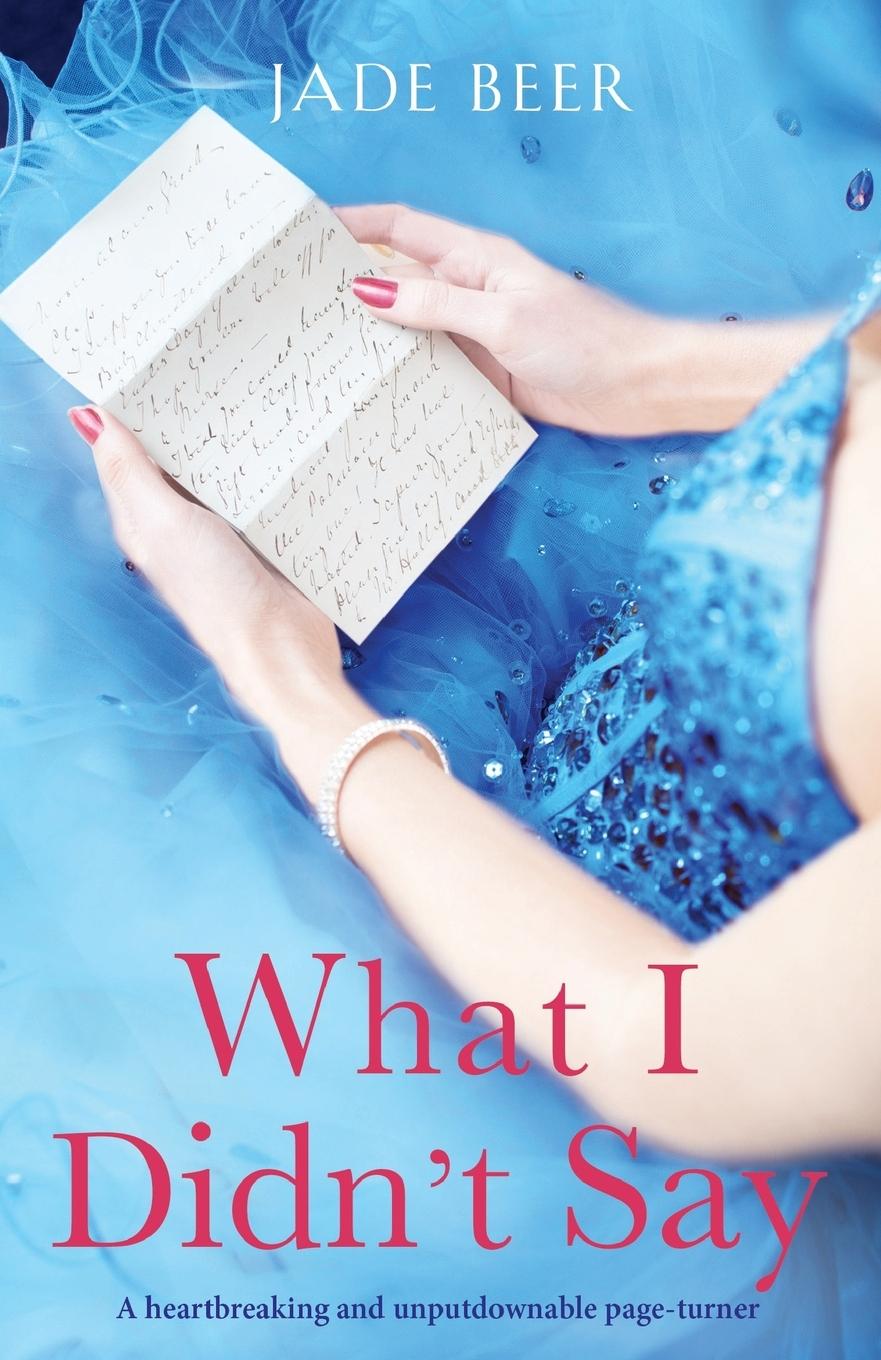 Cover: 9781786817464 | What I Didn't Say | A heartbreaking and unputdownable page turner