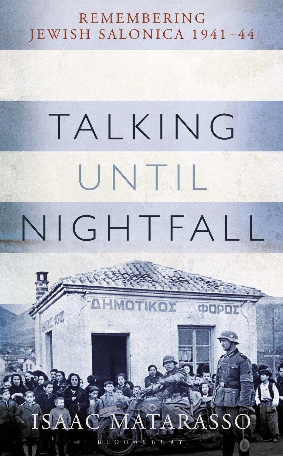 Cover: 9781472975881 | Talking Until Nightfall | Remembering Jewish Salonica, 1941-44 | Buch