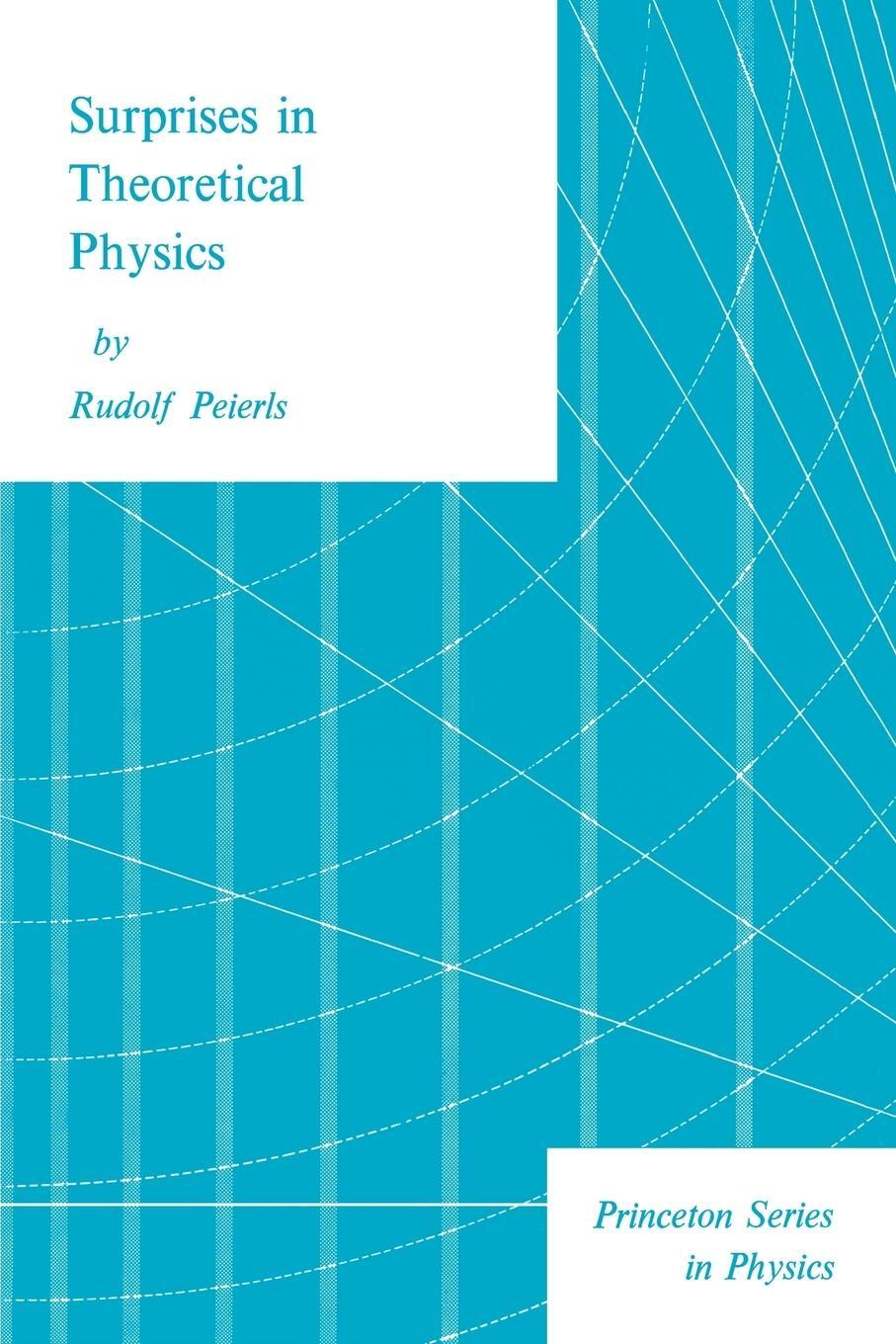 Cover: 9780691082424 | Surprises in Theoretical Physics | Rudolf Peierls | Taschenbuch | 1979