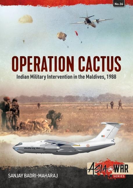 Cover: 9781914377020 | Operation Cactus: Indian Military Intervention in the Maldives, 1988