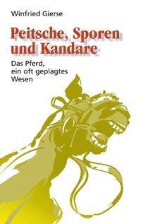 Cover: 9783831108565 | Peitsche, Sporen und Kandare | Winfried Gierse | Taschenbuch | 152 S.