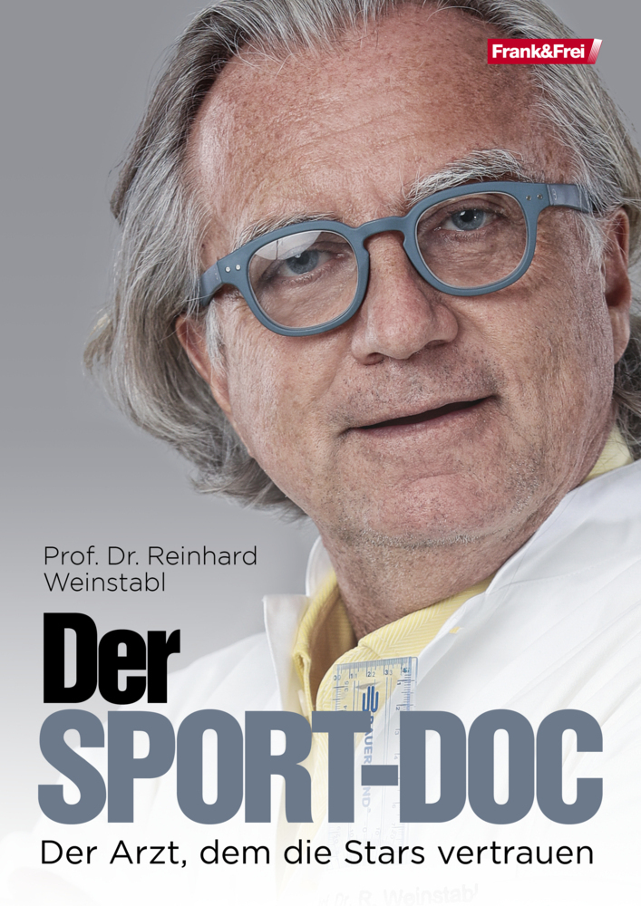 Cover: 9783903236387 | Der Sport-Doc | Der Arzt, dem die Stars vertrauen | Reinhard Weinstabl