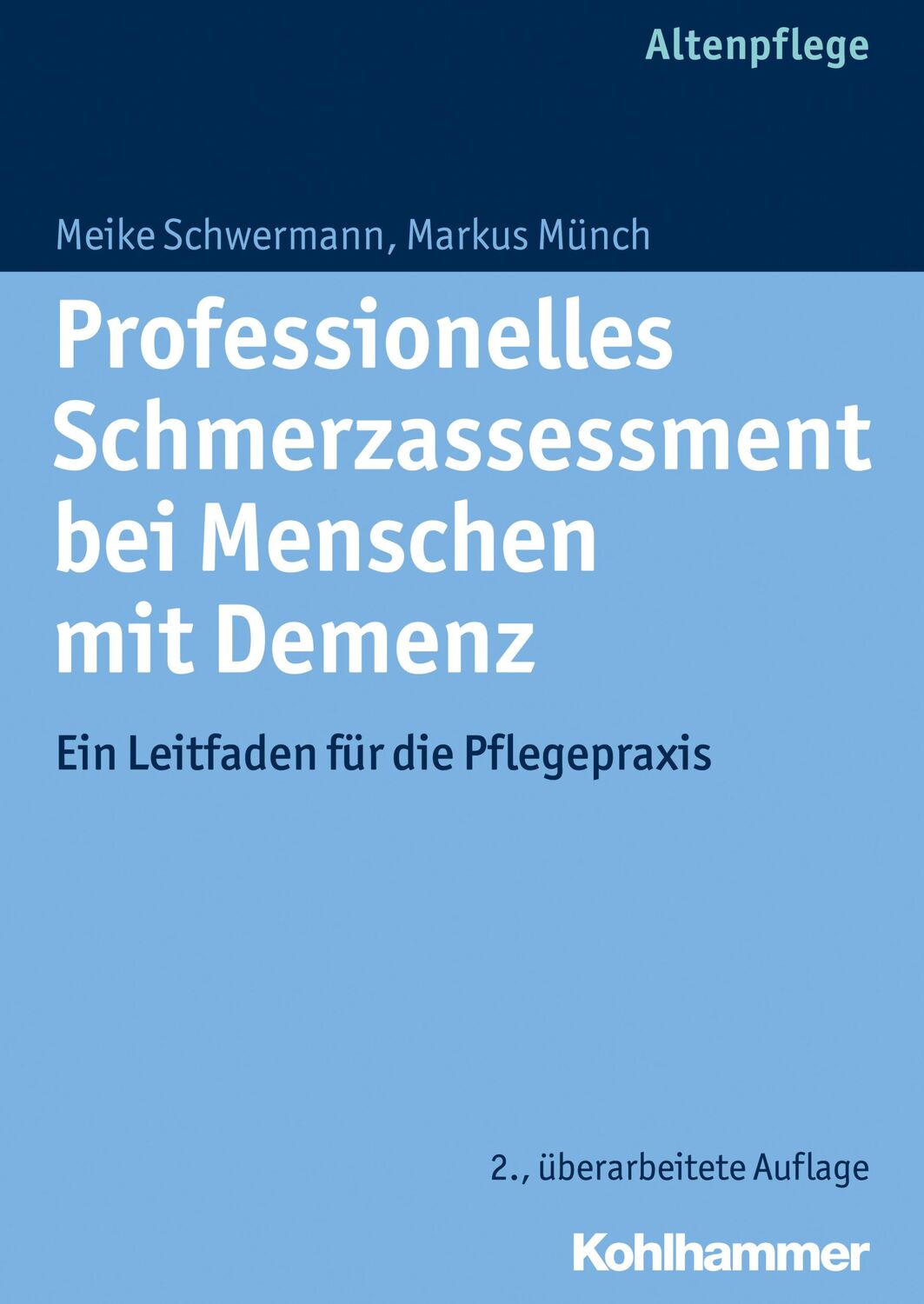 Cover: 9783170221994 | Professionelles Schmerzassessment bei Menschen mit Demenz | Buch