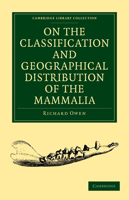 Cover: 9781108001984 | On the Classification and Geographical Distribution of the Mammalia