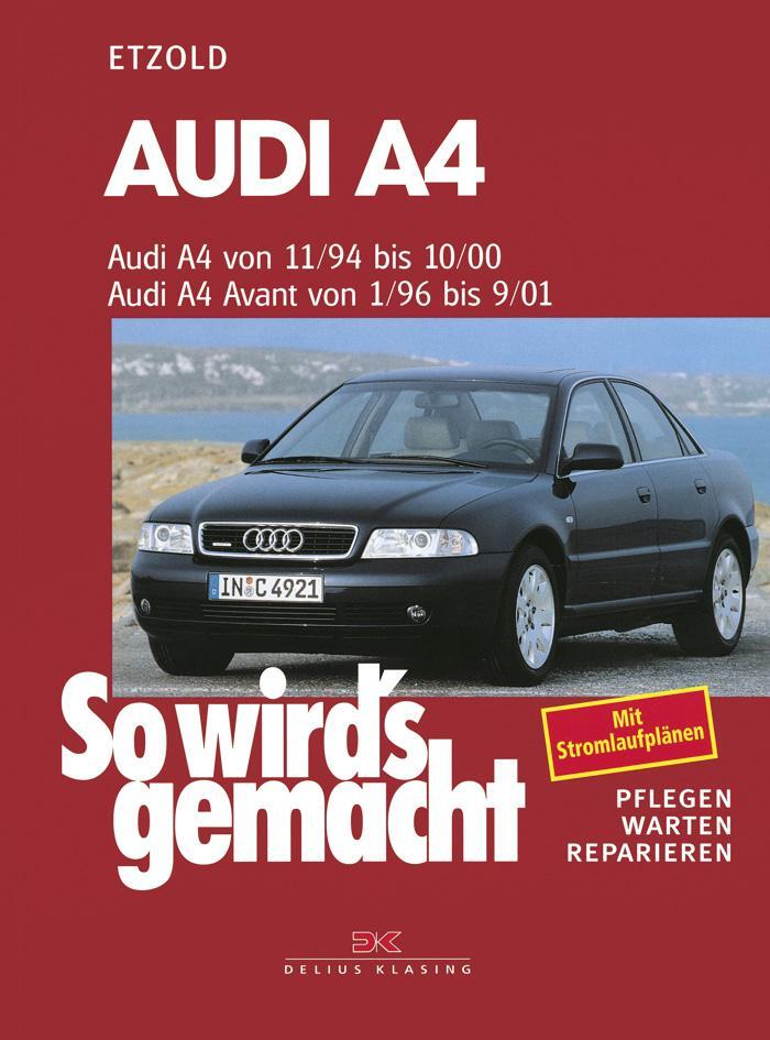 Cover: 9783768808989 | Audi A4 von 11/94 bis 10/00. Audi A4 Avant von 1/96 bis 9/01 | Etzold