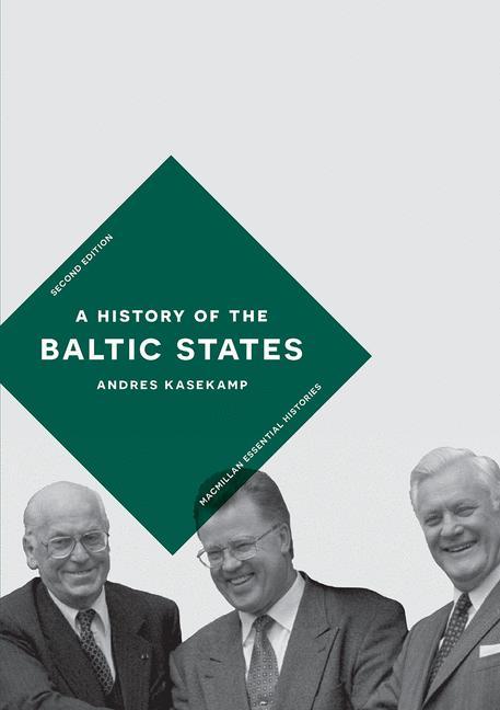 Cover: 9781137573643 | A History of the Baltic States | Palgrave Essential Histories series