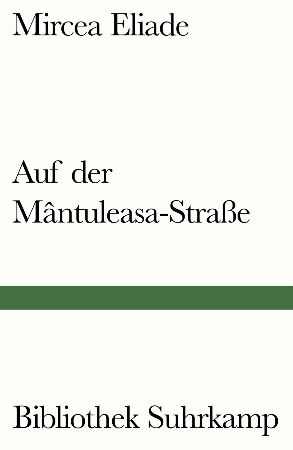 Cover: 9783518240328 | Auf der Mântuleasa-Straße | Mircea Eliade | Taschenbuch | Deutsch
