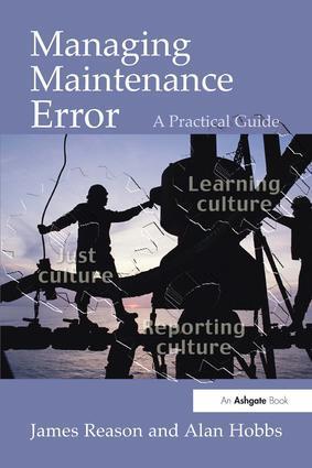 Cover: 9780754615910 | Managing Maintenance Error | A Practical Guide | James Reason (u. a.)