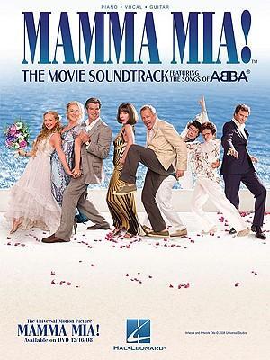 Cover: 9781423461333 | Mamma Mia!: The Movie Soundtrack Featuring the Songs of Abba | Buch