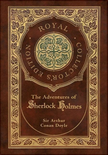 Cover: 9781774761571 | The Adventures of Sherlock Holmes (Royal Collector's Edition)...