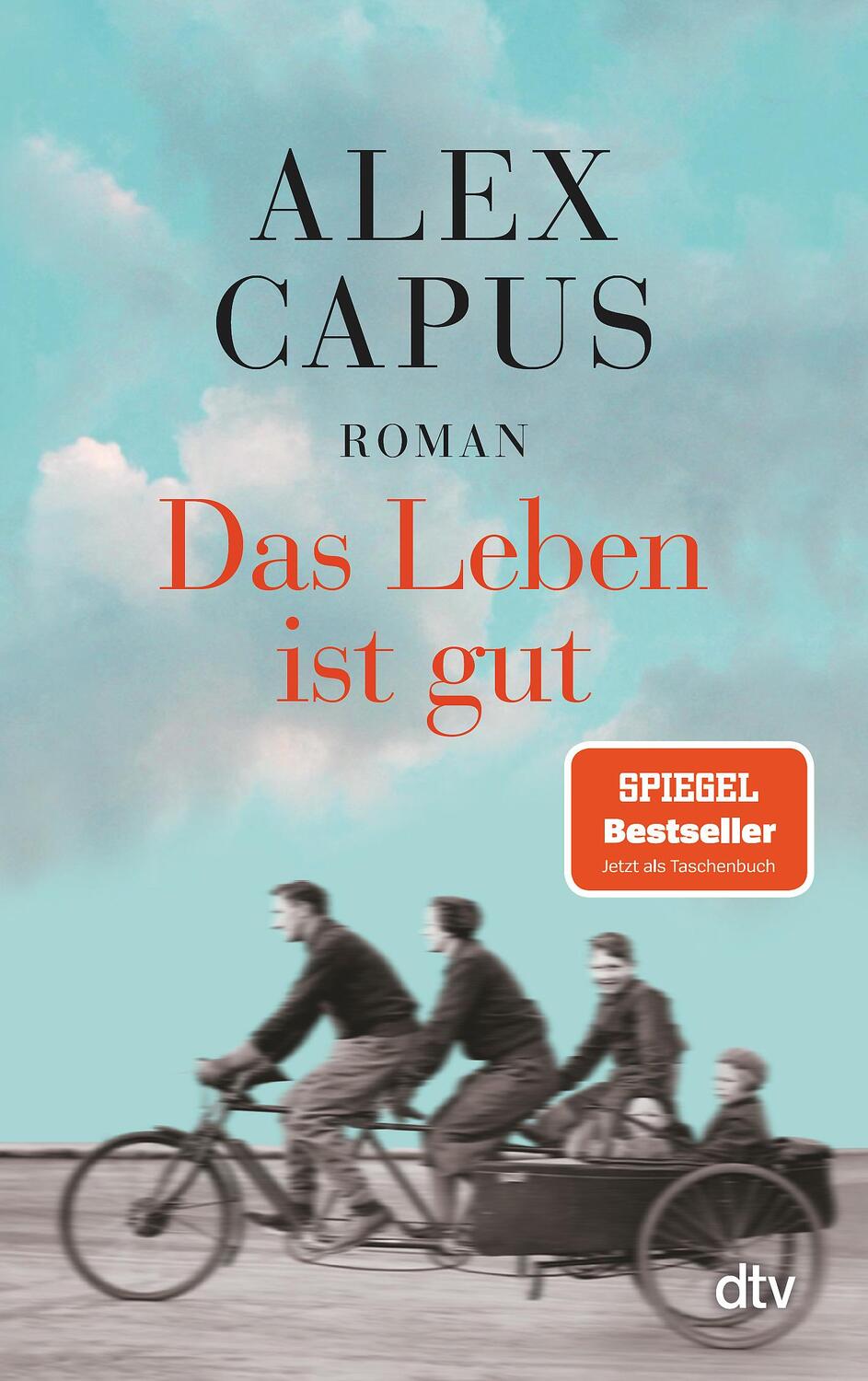 Cover: 9783423146319 | Das Leben ist gut | Alex Capus | Taschenbuch | Deutsch | 2018