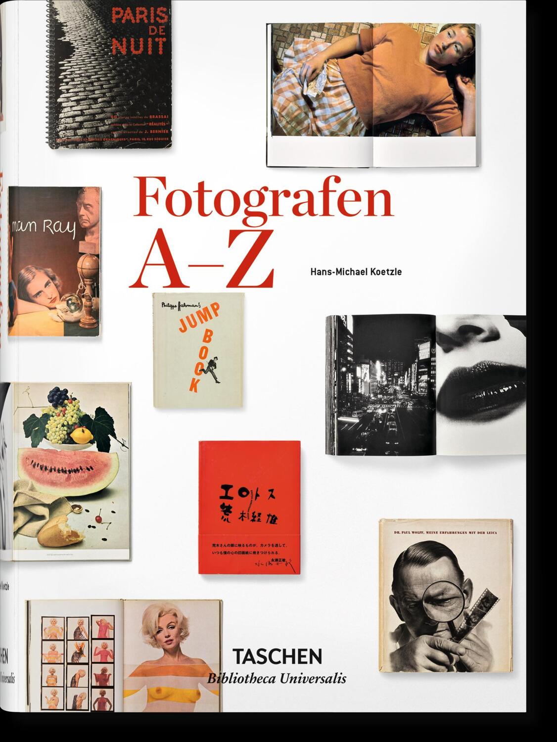 Cover: 9783836554336 | Fotografen A-Z | Meister und ihre Monografien | Hans-Michael Koetzle