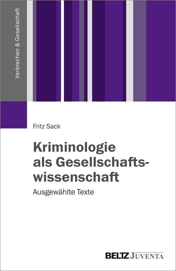 Cover: 9783779929468 | Kriminologie als Gesellschaftswissenschaft | Fritz Sack | Taschenbuch